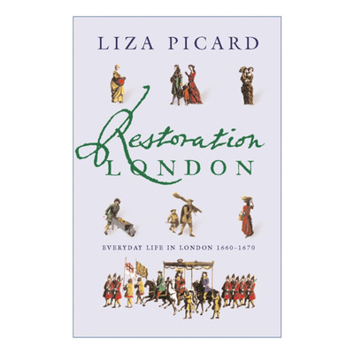 英文原版 Restoration London 王政复辟时期的伦敦 Life of London 英文版 进口英语原版书籍
