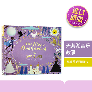 Lake 英文原版 Orchestra 柴可夫斯基天鹅湖音乐故事发音书 英文版 收藏版 The 布封精装 绘本 进口书 Story 儿童英语图画书 Swan