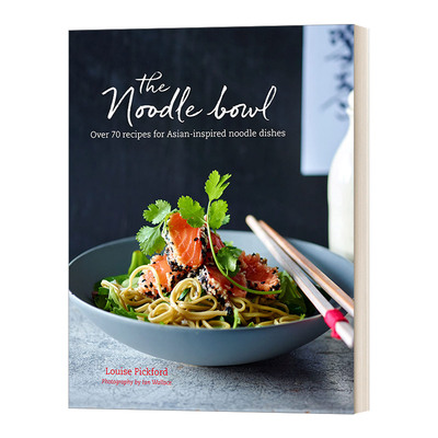 英文原版 The Noodle Bowl 面条碗 70多种亚洲风味面条食谱 精装 英文版 进口英语原版书籍