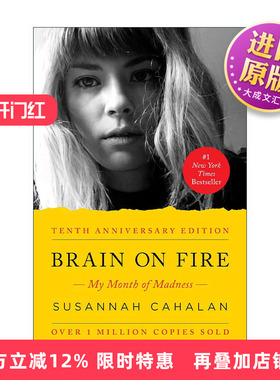英文原版 Brain on Fire 我发疯的那段日子 抗NMDA受体脑炎幸存者自传 10周年版 英文版 进口英语原版书籍