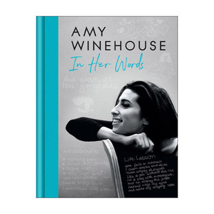 英文原版 Amy Winehouse – in Her Words 艾米怀恩豪斯语录 精装艺术家回忆集 格莱美奖得主 英文版 进口英语原版书籍
