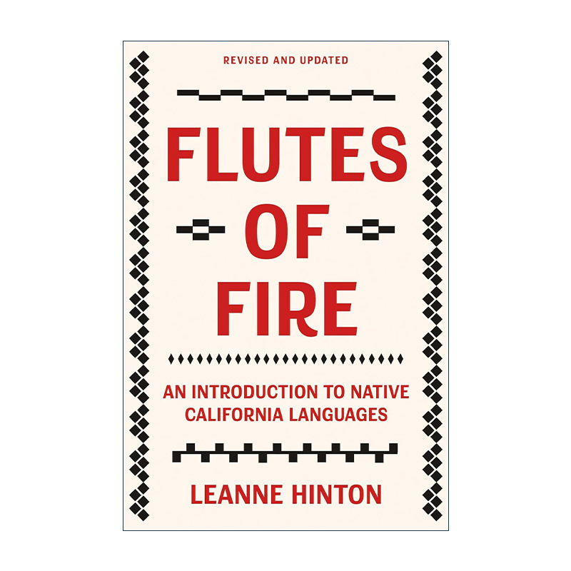 英文原版 Flutes of Fire 火焰之笛 加州土著语言入门经典 修订更新版 Leanne Hinton英文版 进口英语原版书籍