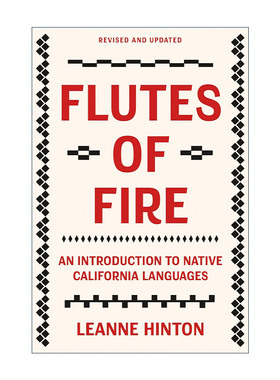 英文原版 Flutes of Fire 火焰之笛 加州土著语言入门经典 修订更新版 Leanne Hinton英文版 进口英语原版书籍