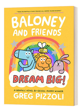 巴洛尼和朋友们3 儿童漫画 图像小说 精装 Baloney and Friends: Dream Big! 英文原版 Greg Pizzoli 苏斯博士奖