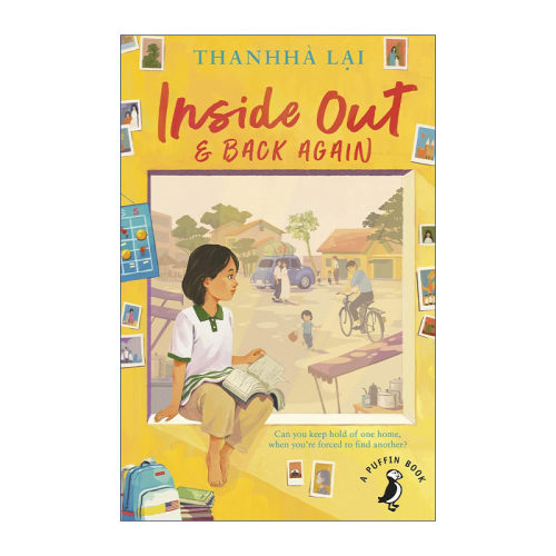 英文原版 Inside Out & Back Again 十岁那年 再见木瓜树 越南裔作家赖清河 纽伯瑞银奖 美国国家图书奖 英版 进口英语原版书籍