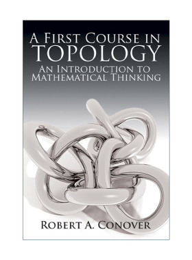 英文原版 A First Course in Topology 基础拓扑学 数学思维导论 Robert A. Conover 英文版 进口英语原版书籍