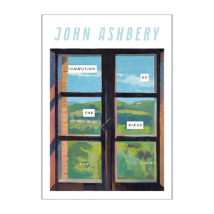 英文原版 Commotion of the Birds 鸟的骚动 约翰·阿什贝利诗集 国家图书奖和普利策奖得主 英文版 进口英语原版书籍