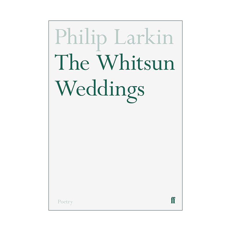 英文原版 The Whitsun Weddings 降灵节婚礼 菲利普·拉金诗集 英文版 进口英语原版书籍