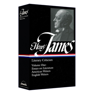 Criticism LOA Henry Literary 英文版 书籍 英文原版 精装 Vol. James 亨利·詹姆斯 进口英语原版 文学批评第一卷
