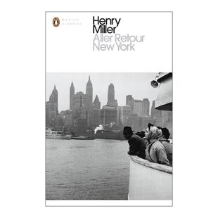 亨利·米勒非虚构作品 书籍 Retour 进口英语原版 英文版 企鹅现代经典 纽约往返 York New Aller 英文原版