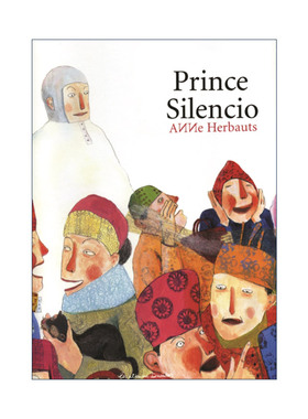 英文原版 Prince Silencio 沉默王子 儿童精装绘本 风是什么颜色作者 比利时绘本大师安·艾珀Anne Herbauts 进口英语原版书籍