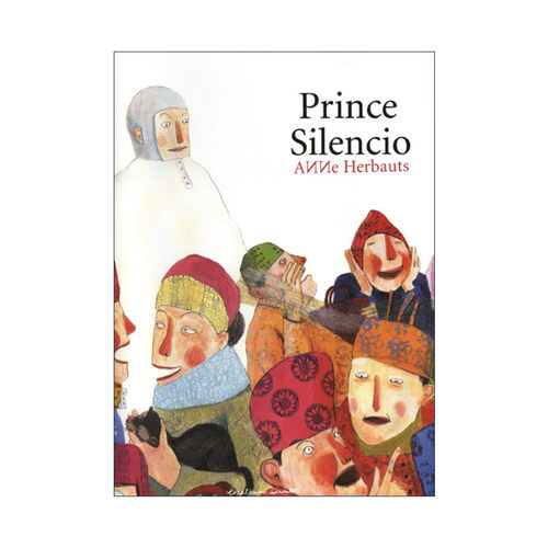 英文原版 Prince Silencio 沉默王子 儿童精装绘本 风是什么颜色作者 比利时绘本大师安·艾珀Anne Herbauts 进口英语原版书籍