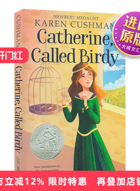 Catherine Called Birdy 小鸟凯瑟琳 1995年纽伯瑞银奖 英文原版儿童文学小说 Karen Cushman 青少年课外阅读读物