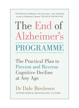英文原版 The End of Alzheimer’s Programme 终结阿尔茨海默病实操手册 戴尔·E.布来得森 英文版 进口英语原版书籍