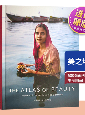 The Atlas of Beauty Women of the World in 500 Portraits 英文原版 美之地图 500幅肖像中的世界女性 英文版摄影纪实 进口画册