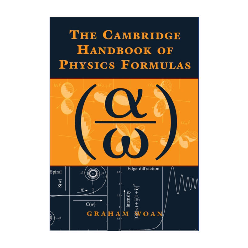 英文原版 The Cambridge Handbook of Physics Formulas 剑桥物理公式手册 格雷厄姆·沃安 英文版 进口英语原版书籍