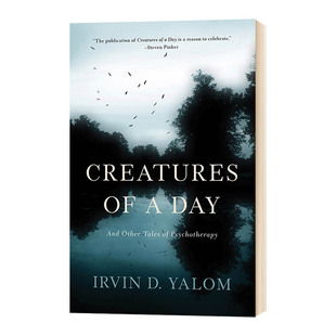 Creatures of a Day 英文原版 一日浮生 欧文亚隆 Irvin Yalom 英文版进口原版英语书籍