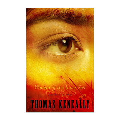 英文原版 Woman of the Inner Sea 内海的女人 辛德勒名单同作者 托马斯?肯尼利 Thomas Keneally 英文版 进口英语原版书籍