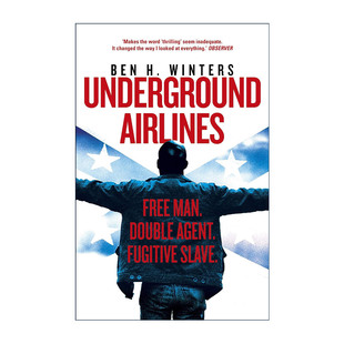 英文原版 Underground Airlines 地下航线 英文版 进口英语原版书籍