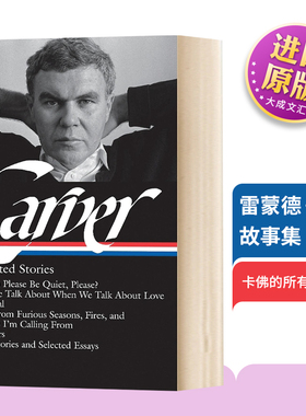 雷蒙德·卡弗：故事集 英文原版 Raymond Carver: Collected Stories 英文版 Raymond Carver 进口英语书籍