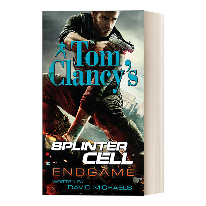 英文原版 Tom Clancy's Splinter Cell 06 Endgame 汤姆克兰西细胞分裂6 尾声 惊悚悬疑军事小说 David Michaels 进口英语原版书