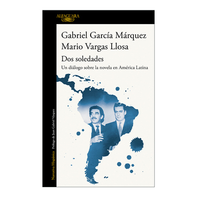 西班牙语原版 Dos soledades Un dialogo sobre la novela en América Latina两个人的孤独 拉美文学对谈 西班牙语版 进口原版书