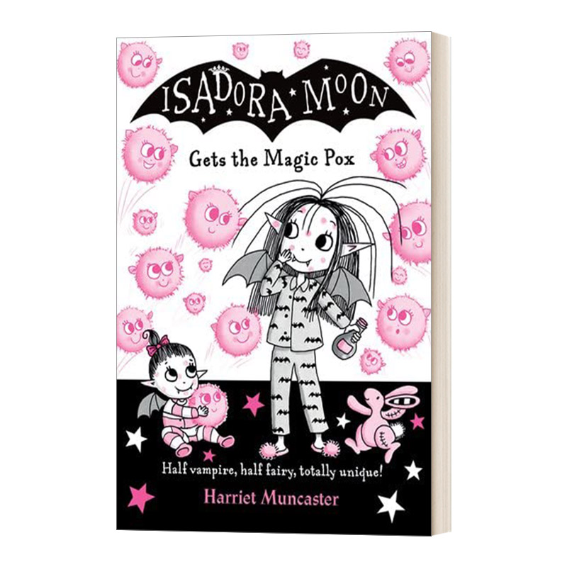 英文原版 Isadora Moon Gets The Magic Pox 伊莎多拉月亮章节小说 英文版 进口英语原版书籍