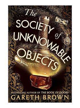 英文原版 The Society of Unknowable Objects 不可知物体协会 Gareth Brown畅销奇幻小说 门之书作者 英文版 进口英语原版书籍