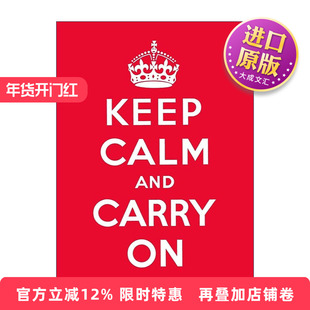 英文原版 Keep Calm and Carry On 保持冷静继续前行 艰难时代的好建议 名人名言 英文版 进口英语原版书籍