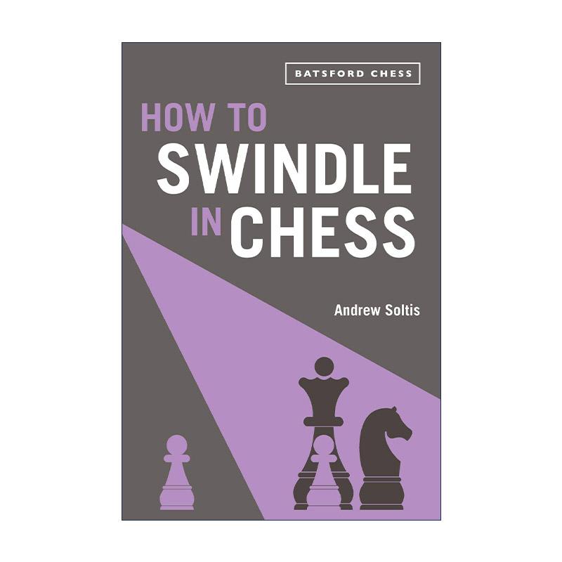 英文原版 How to Swindle in Chess 下棋之诈 以败取胜 国际象棋教程指南 英文版 进口英语原版书籍