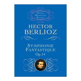 Op.14 幻想交响曲 进口英语原版 Symphonie 书籍 英文版 Fantastique 埃克托尔·柏辽兹 英文原版 14号乐谱