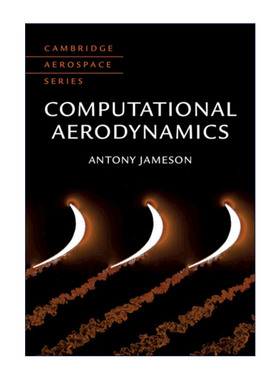 英文原版 Computational Aerodynamics 计算空气动力学 Antony Jameson 剑桥航空航天系列 精装 英文版 进口英语原版书籍