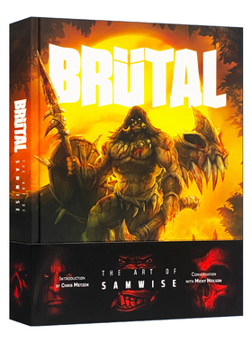 英文原版 Brutal The Art Of Samwise 暴雪高级艺术总监画集 精装 英文版 进口英语原版书籍