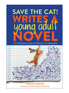 英文原版 Save the Cat Writes a Young Adult Novel 救猫咪 青少年小说作家宝典 写作指南 Jessica Brody 英文版 进口英语书籍