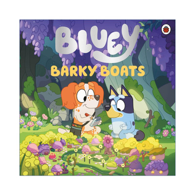 英文原版绘本 Bluey Barky Boats 小蓝狗布鲁伊 吠叫小船 英文版 进口英语原版书籍
