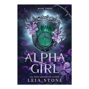 青少年奇幻小说 Alpha 阿尔法女孩 英文原版 Leia 进口英语原版 Wolf 英文版 Girl 书籍 Stone 狼女系列3