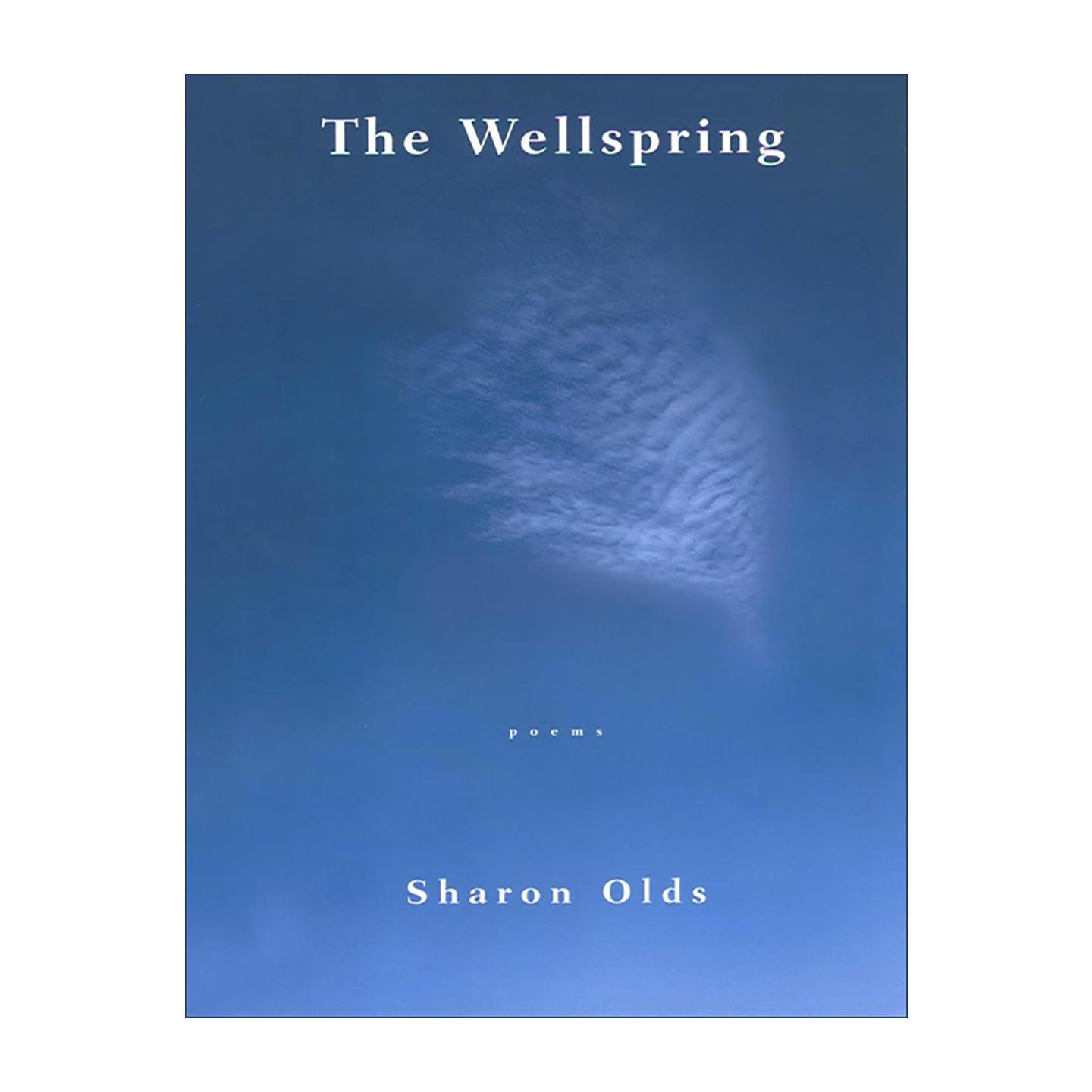英文原版 The Wellspring 源泉 诗歌 雄鹿之跃作者莎朗·欧茨 英文版 进口英语原版书籍