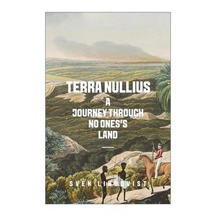 瑞典作家Sven 书籍 Nullius 进口英语原版 旅记 Lindqvist斯文·林德奎斯特 旅程 穿越非洲无人之境 无主之地 Terra 英文原版
