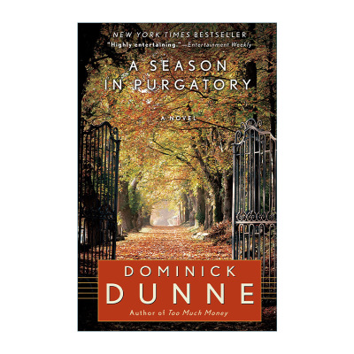 英文原版 A Season in Purgatory 炼狱季节 同名电影原著 悬疑小说 Dominick Dunne 英文版 进口英语原版书籍