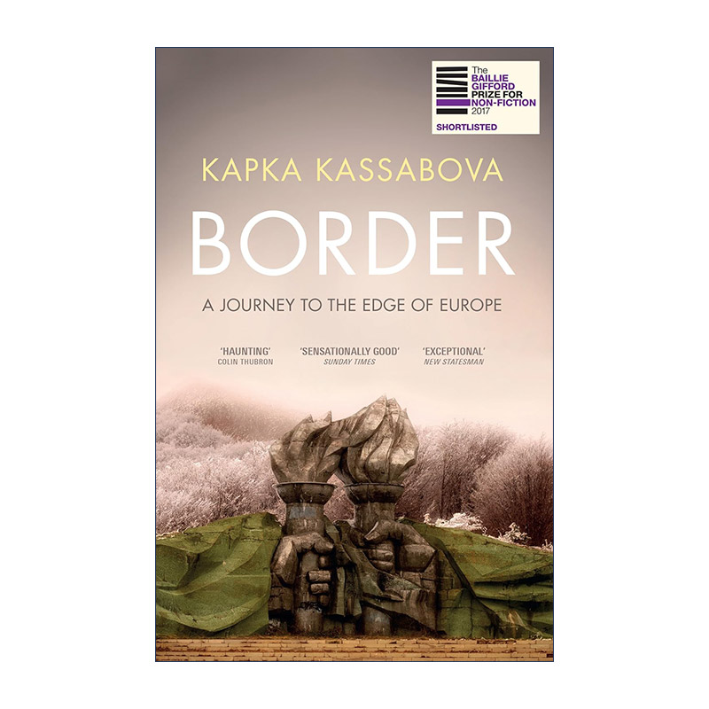 英文原版 Border 边境 行至欧洲边缘 卡帕卡·卡萨波娃 英文版 进口英语原版书籍