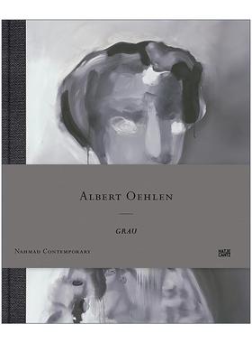 英文原版 Albert Oehlen Grau 阿尔伯特·厄伦 灰色 画册精装 英文版 进口英语原版书籍