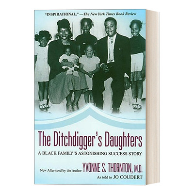 英文原版 The Ditchdigger's Daughters 挖沟工人的女儿们 女性自传 Yvonne S. Thornton 英文版 进口英语原版书籍