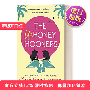 和死对头一起度蜜月 英文原版小说 The Unhoneymooners 北美晋江文学 浪漫爱情小说 Christina Lauren 英文版 进口英语原版书籍