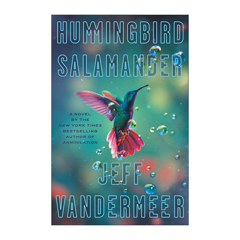 英文原版 Hummingbird Salamander 蜂鸟与螈 星云奖得主杰夫范德米尔 惊悚推理小说 英文版 进口英语原版书籍