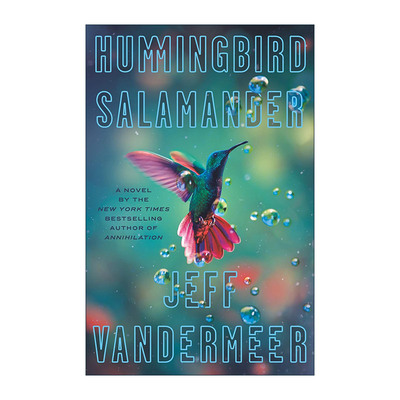 英文原版 Hummingbird Salamander 蜂鸟与螈 星云奖得主杰夫范德米尔 惊悚推理小说 英文版 进口英语原版书籍