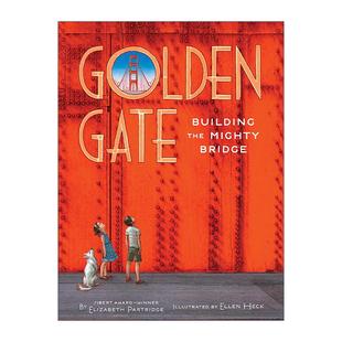 金门大桥 精装 儿童科普 英文原版 进口英语原版 Gate 英文版 书籍 Golden