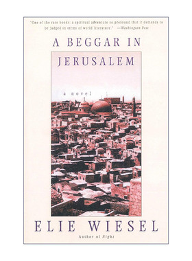 英文原版 A Beggar in Jerusalem 耶路撒冷的乞丐 六天战争 以色列 Elie Wiesel 英文版 进口英语原版书籍
