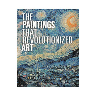 英文原版 The Paintings That Revolutionized Art 彻底改变艺术的绘画 英文版 进口英语原版书籍