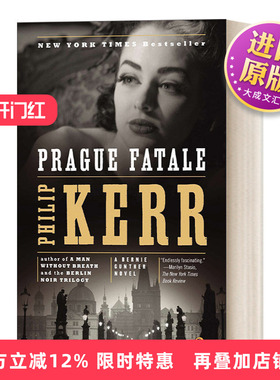 英文原版 Prague Fatale A Bernie Gunther Novel 08 私家侦探伯尼?古特尔系列8 布拉格的恶魔 Philip Kerr 历史惊悚侦探小说