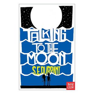 英文版 书籍 the 奶奶 S.E. 对月亮说话 Moon 进口英语原版 英文原版 Durrant儿童文学 Talking